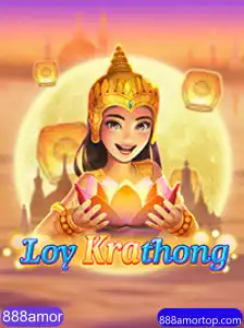 Descubra o Fascinante Mundo do Jogo LoyKrathong e Sua Conexão com 888amor
